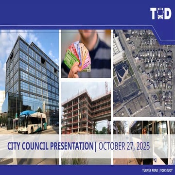 Turney Road Transit-Oriented Development Study: City Council Presentation