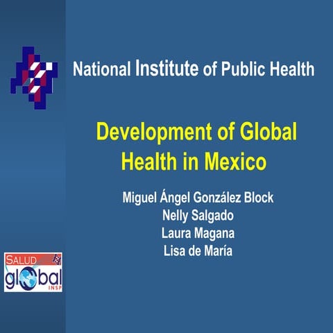 What is Global Health?: Miguel Ángel González Block