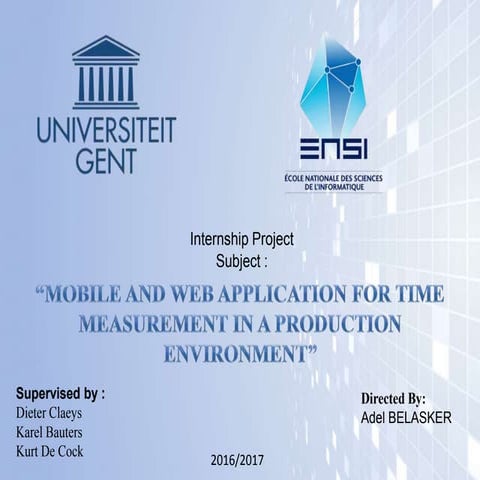 Adel Belasker - Ghent university Internship - Time measurement Application