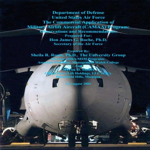 The Commercial Application of Military Airlift Aircraft (CAMAA) Program:  Obs...