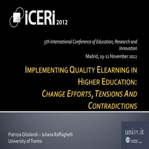 IMPLEMENTING QUALITY ELEARNING IN HIGHER EDUCATION: CHANGE EFFORTS, TENSIONS ...