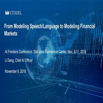 Li Deng at AI Frontiers : From Modeling Speech/Language to Modeling Financial...