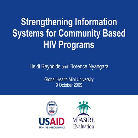 Strengthening Information Systems for Community Based HIV Programs