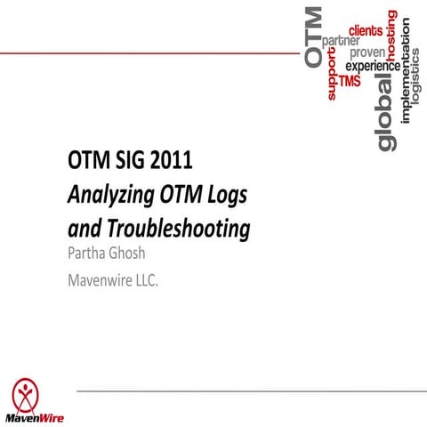 Analyzing OTM Logs and Troubleshooting