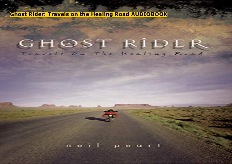 Web buy ghost rider: Ghost Rider Travels on the Healing Road AUDIO CD