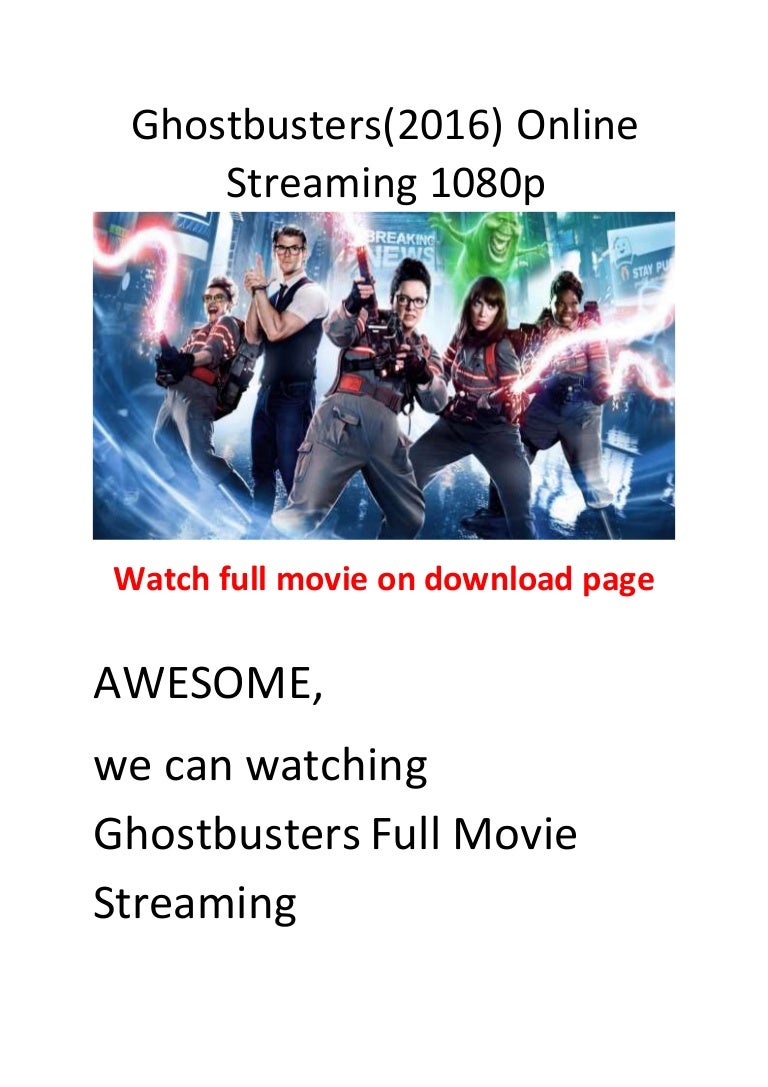 Ghostbusters 2016 Best Movies Action Comedy