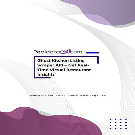 Ghost Kitchen Listing Scraper API for Real-Time Data | PDF