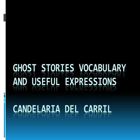 Ghost stories vocabulary and useful expressions[1]