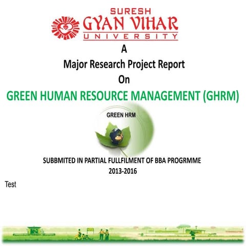 Project Report On GREEN HUMAN RESOURCE MANAGEMENT (GHRM) 