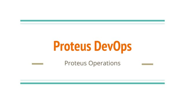 DevOps @ Proteus Operations