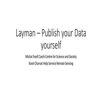 GI2014 ppt sredl+charvat layman – publish your data yourself