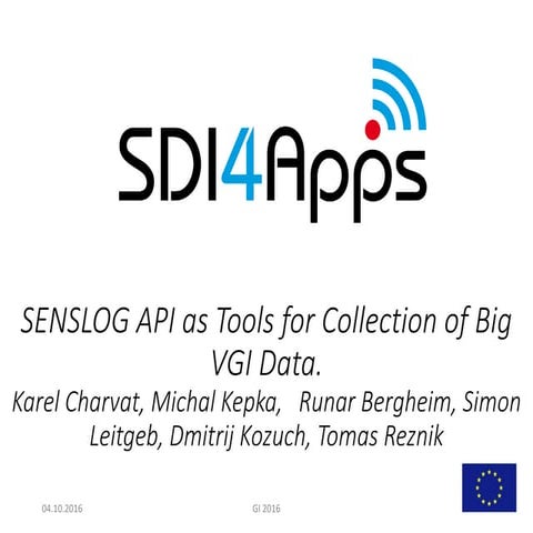 GI2016 ppt charvat senslog api as tools for collection of big vgi data