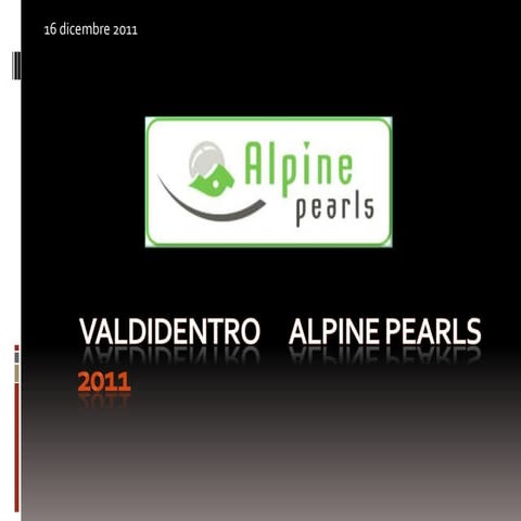 Presentazione progetto Alpine Pearls Valdidentro 16_12_11