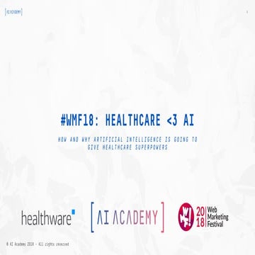Why Healthcare <3 AI - Web Marketing Festival keynote