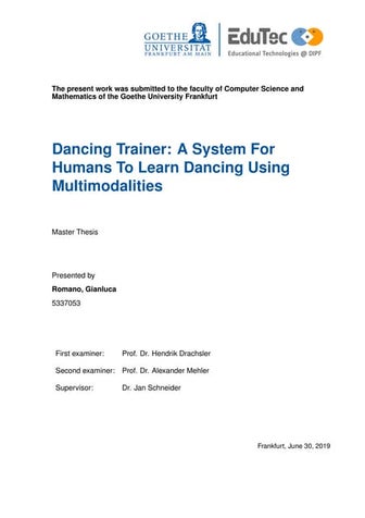 Romano, G. (2019) Dancing Trainer: A System For Humans To Learn Dancing Using...