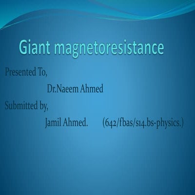 Giant magnetoresistance