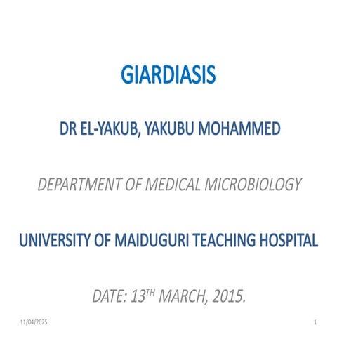 GIARDIASIS. Lecture presentation on giardiasis