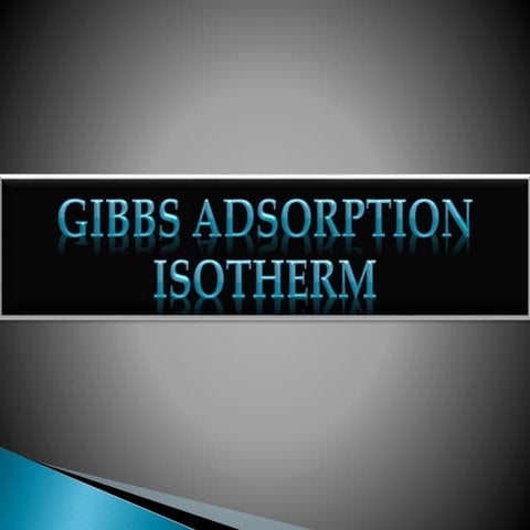 Gibbs Adsorption Isotherm 