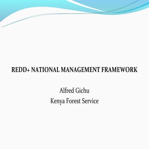 Gichu, a. no date. redd management arrangements. kenya forest service