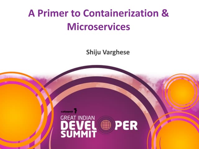 A Primer to Containerization & Microservices