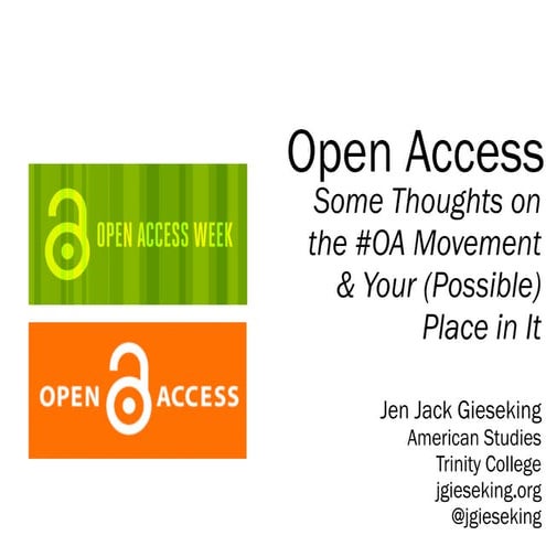 Some Thoughts on the Open Access Movement & Your Role in It 