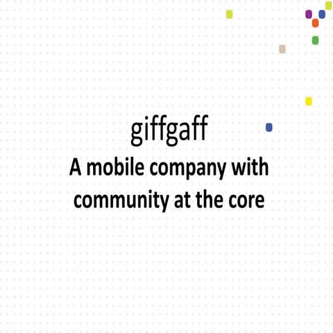 giffgaff: A mobile company with community at the core