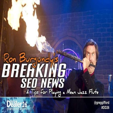 Ron Burgundy's Breaking SEO News - PART ONE