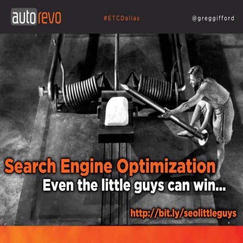 Search Engine Optimization - Even the little guys can win...