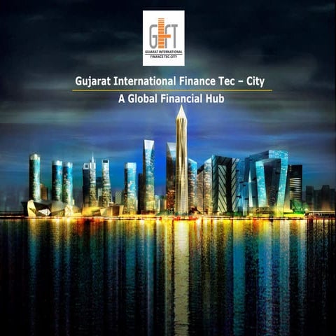 GIFT City - Model Smart City in India
