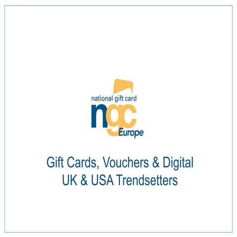 Gift Cards, Vouchers and Digital Gift Cards: UK and USA trendsetters