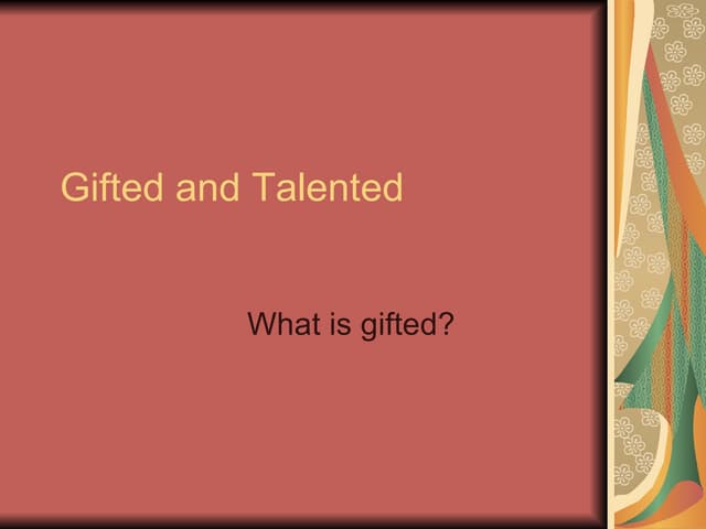 Gifted And Talented