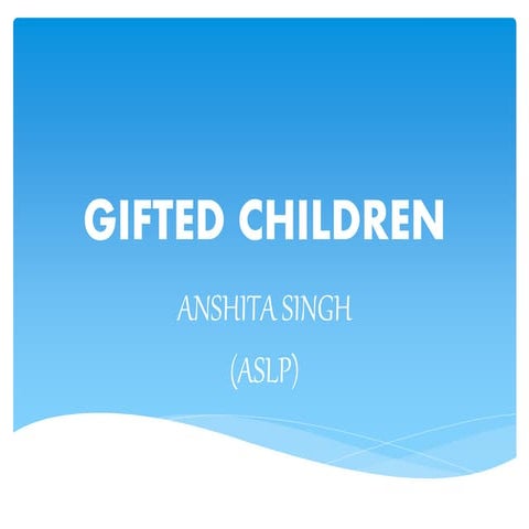 Gifted children