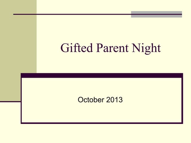 Gifted parent night2013