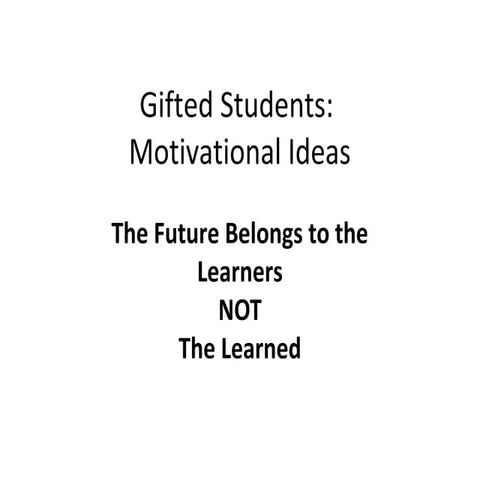 How to Motivate Gifted Students