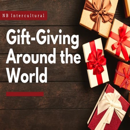 Gift-Giving Traditions from 10 Countries Around the World
