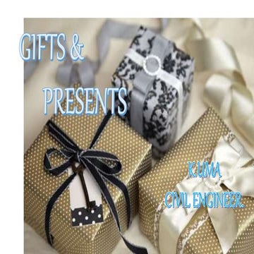 Gift presentation