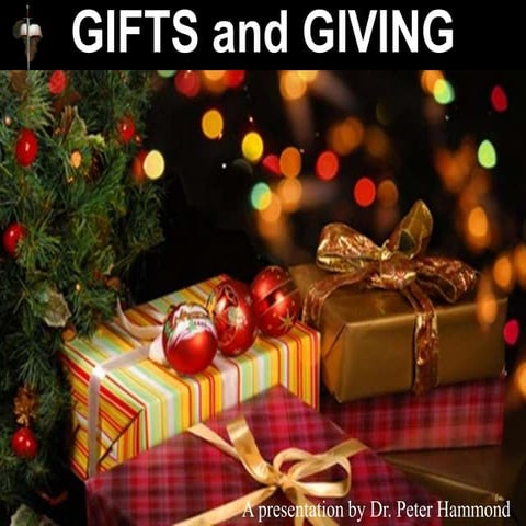 Gifts and Giving