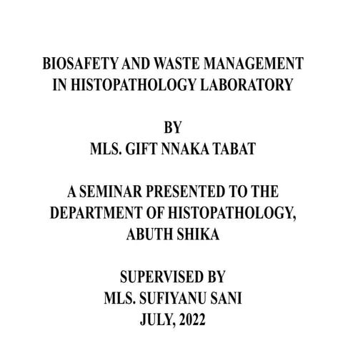 BIOSAFETY AND WASTE MANAGEMENT IN HISTOPATHOLOGY | PPTX
