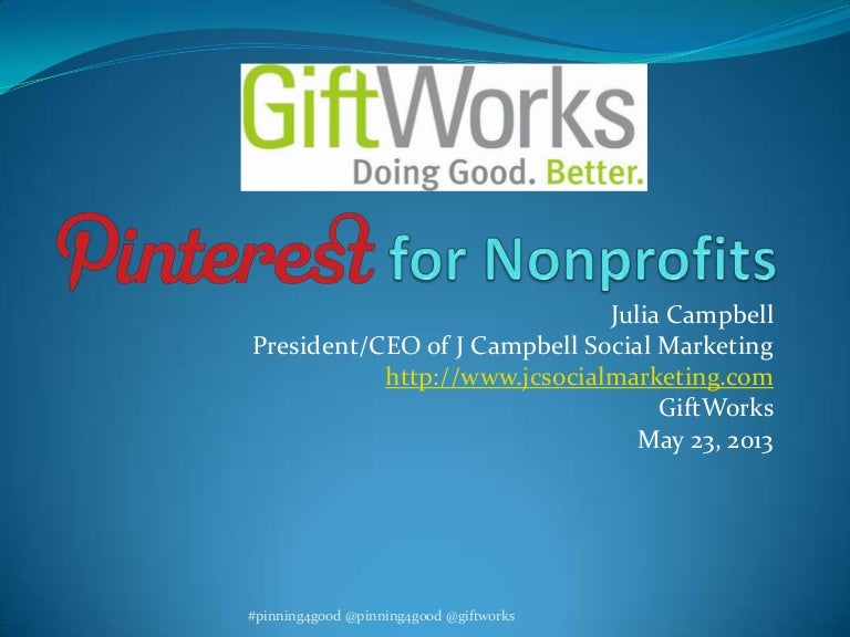GiftWorks Webinar - How Nonprofits Can Use Pinterest to ...