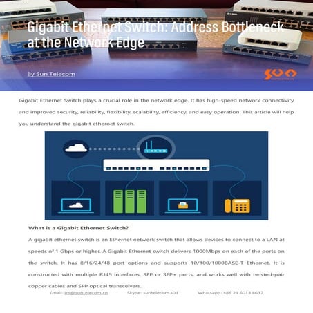 Gigabit Ethernet Switch Address Bottleneck at the Network Edge.pdf