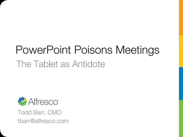 Death by PowerPoint - Resurrection by Tablet