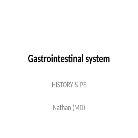 Comprehensive Guide to Gastrointestinal System History and Physical ...