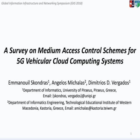 A Survey on Medium Access Control Schemes for 5G Vehicular Cloud Computing Sy...