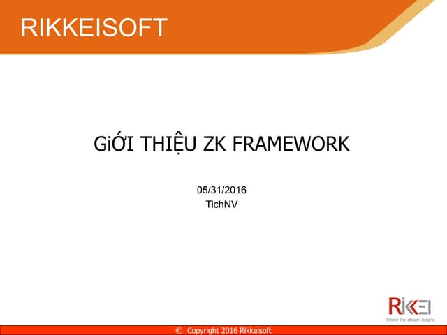 Giới thiệu  zk framework
