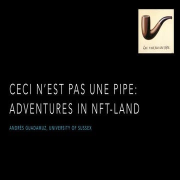 Ceci n’est pas une pipe: Adventures in NFT-land