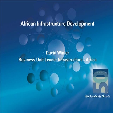 Gil 2012 Africa Mega Trends Africa Infrastructure by David Winter