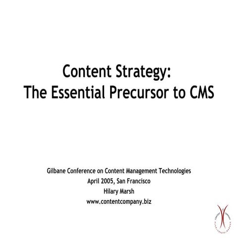 Content Strategy: The Essential Precursor to CMS
