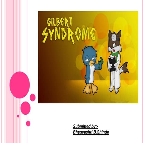 Gilbert syndrome | PPTX