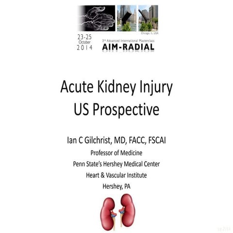 Gilchrist IC - AIMRADIAL 2014 - Acute kidney injury
