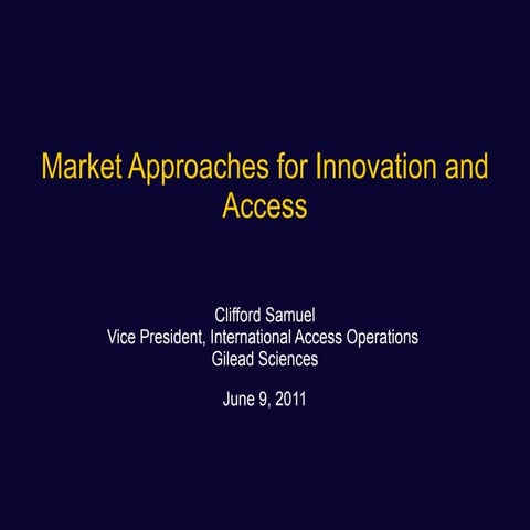 Market Approaches for Innovation and Access